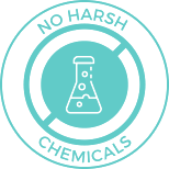 No harsh chemicals
